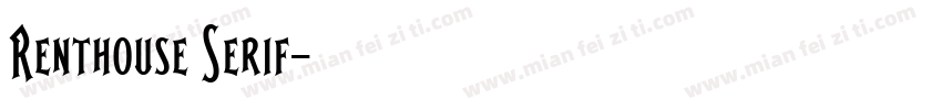 Renthouse Serif字体转换